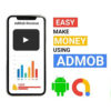Hidden Secrets To $100+ Daily With Google Admob